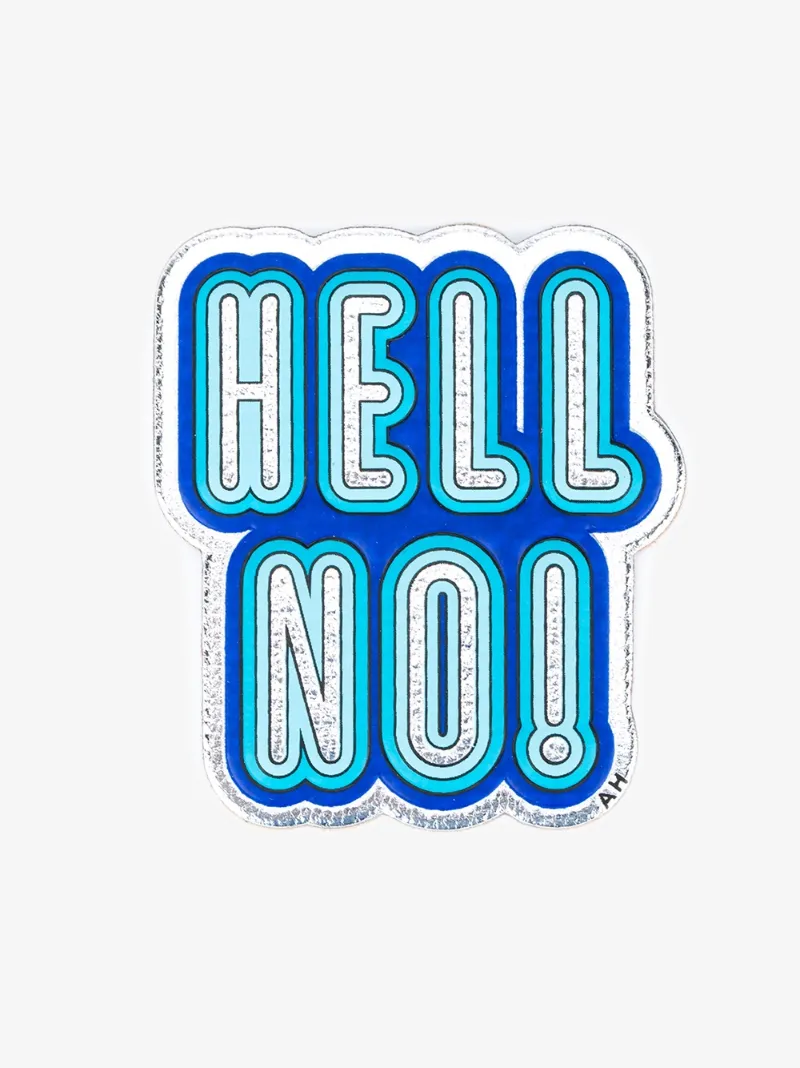 Anya Hindmarch 'Hell No!' sticker