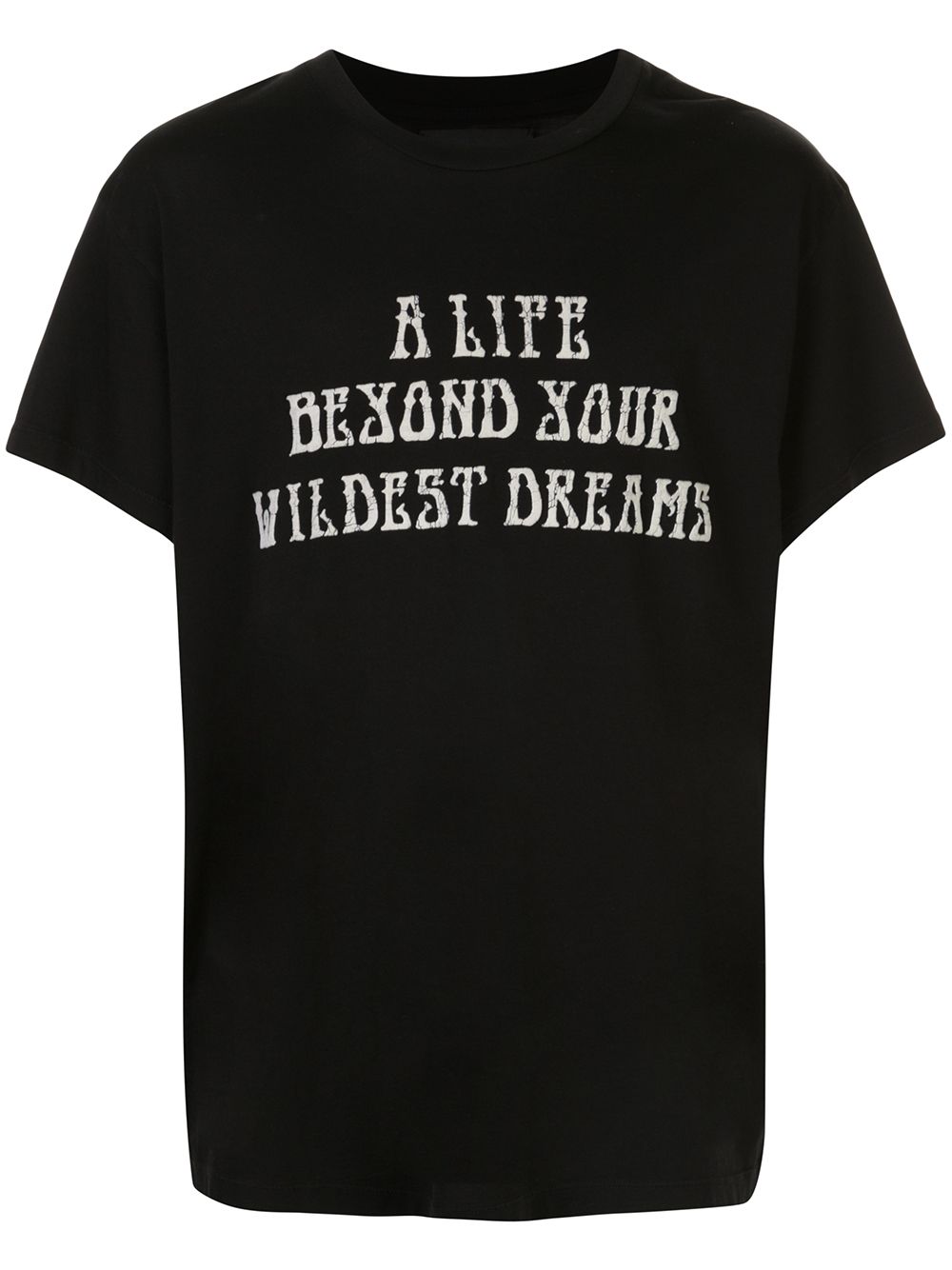 a life beyond your wildest dreams t shirt