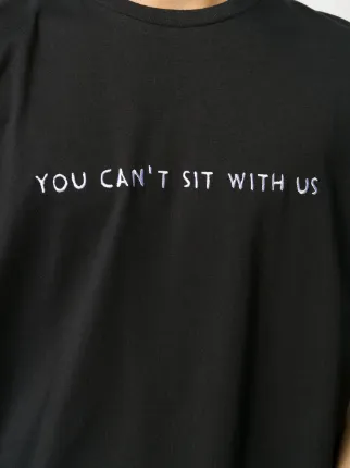 You Can't Sit With Us T恤展示图