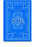 Assouline The Luxury Collection: Hotel Secrets - Blue