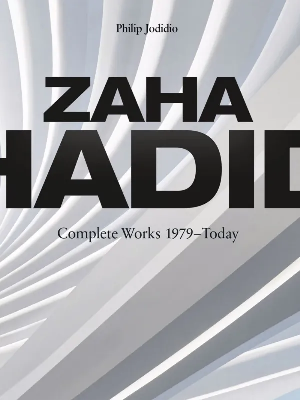 ZAHA HADID Complete Works 1979-Today