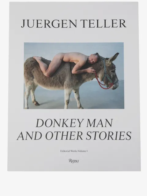 Rizzoli Juergen Teller: Donkey Man And Other Stories book