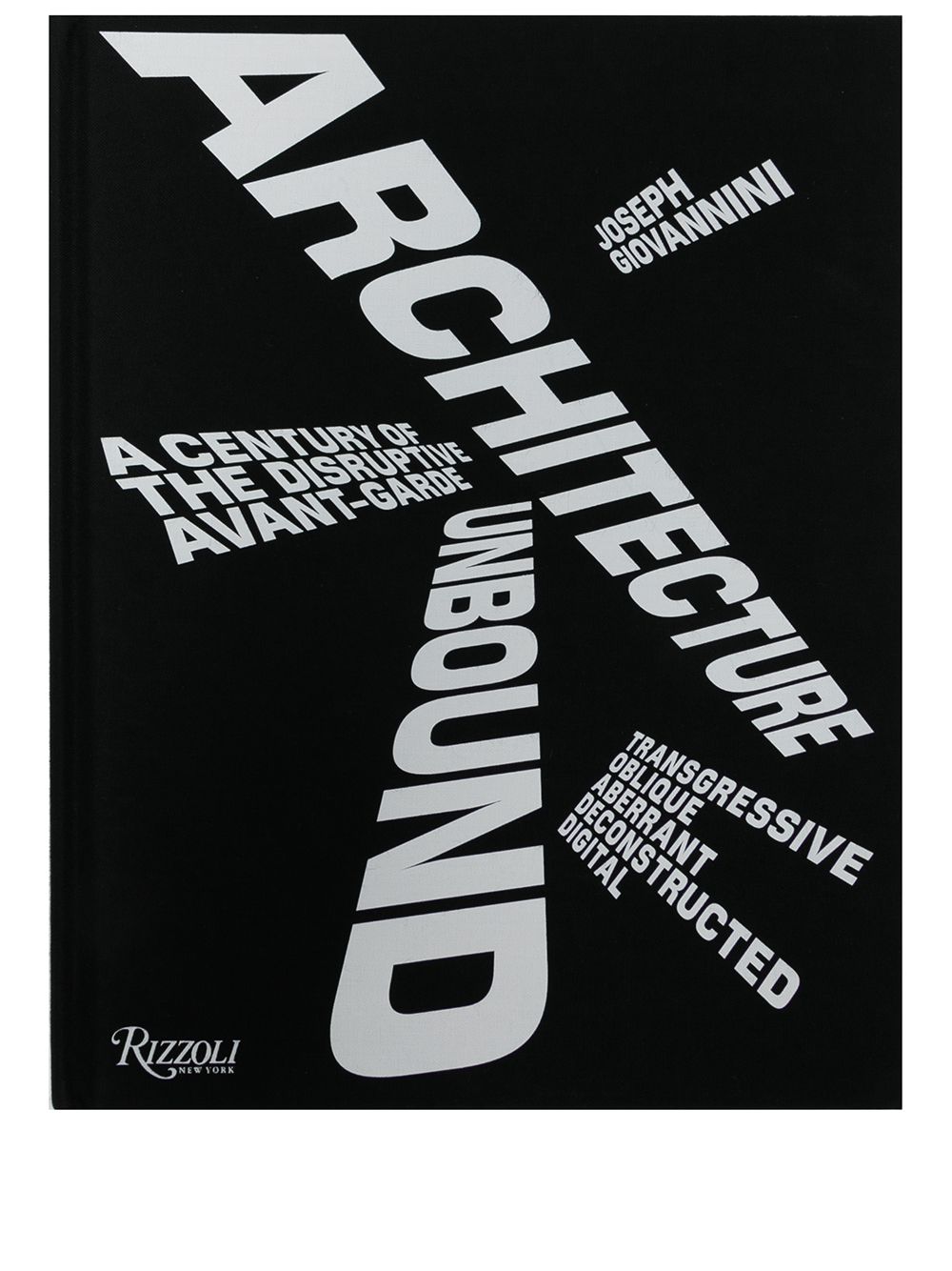 фото Rizzoli книга architecture unbound: a century of the disruptive avant-garde