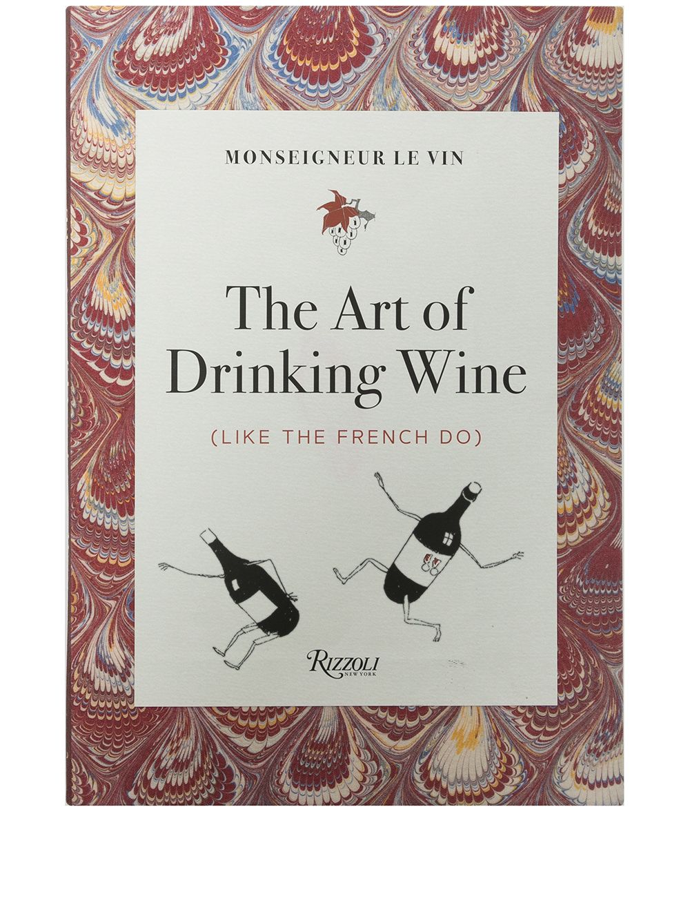 фото Rizzoli monseigneur le vin: the art of drinking wine hardback book