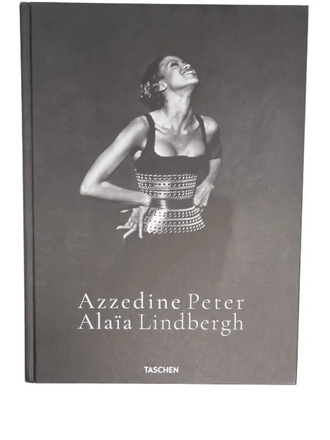 TASCHEN Azzedine Peter Alaïa Lindberg book