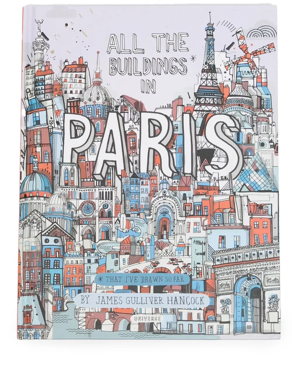 

Rizzoli All the Buildings in Paris: That I've Drawn So Far book - Multicolour