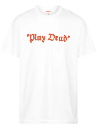 Supreme Play Dead slogan-print T-shirt - Farfetch