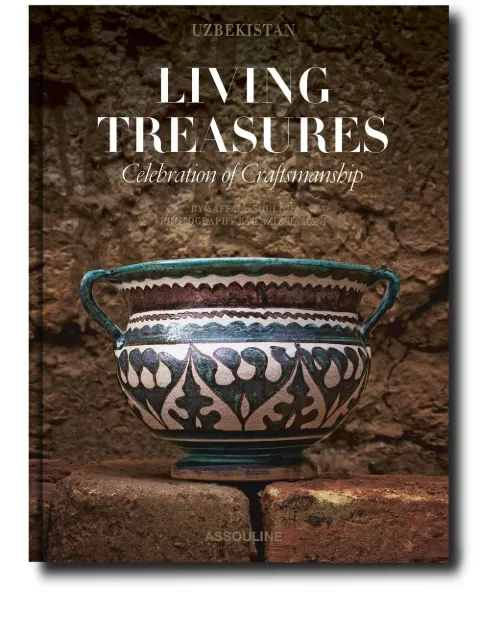 Assouline Uzbekistan Living Treasures: Celebration of Craftsmanship