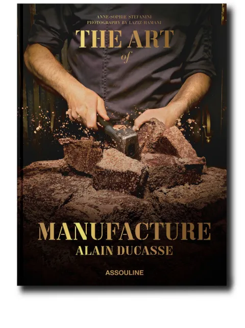 Assouline The Art of Manufacture by Alain Ducasse