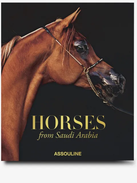Assouline Horses from Saudi Arabia book