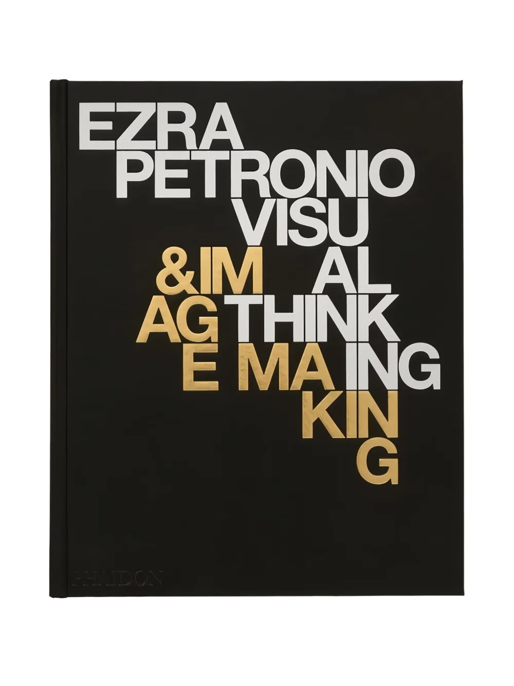 Phaidon Press Ezra Petronio Visual Image-making Book (35cmx28cm) In Brown