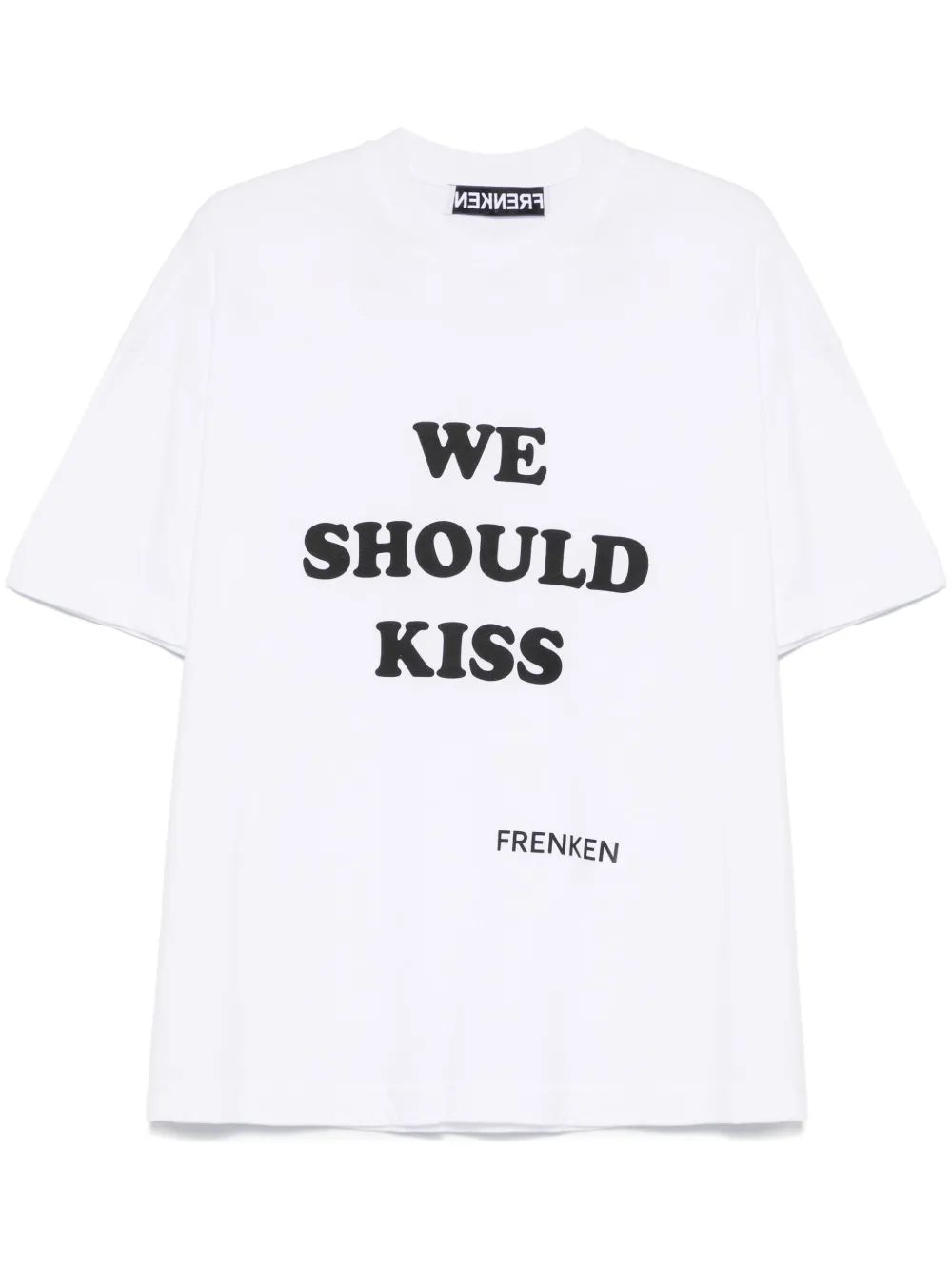 We Should Kiss T-shirt