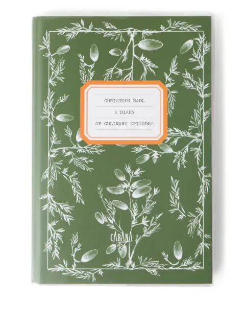 Cabana A Diary of Culinary Episodes by Christoph Radl book