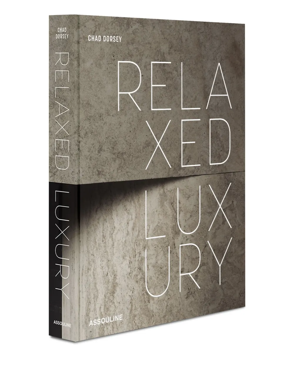 ASSOULINE RELAXED LUXURY BY CHAD DORSEY HARDCOVER BOOK