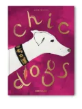Assouline Chic Dogs by Robert Williams book - Pink