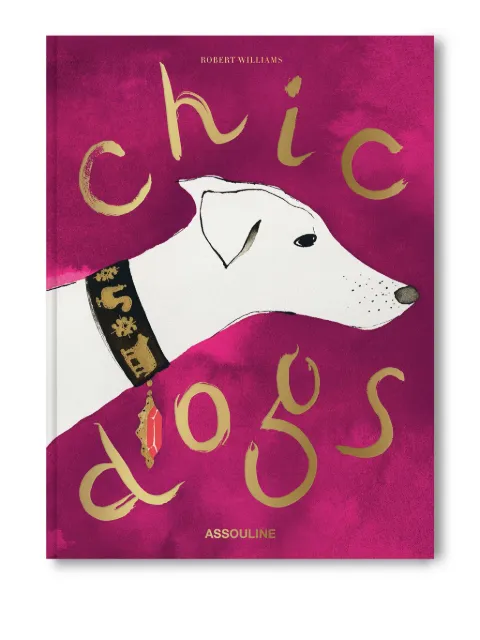 Assouline Chic Dogs by Robert Williams bok