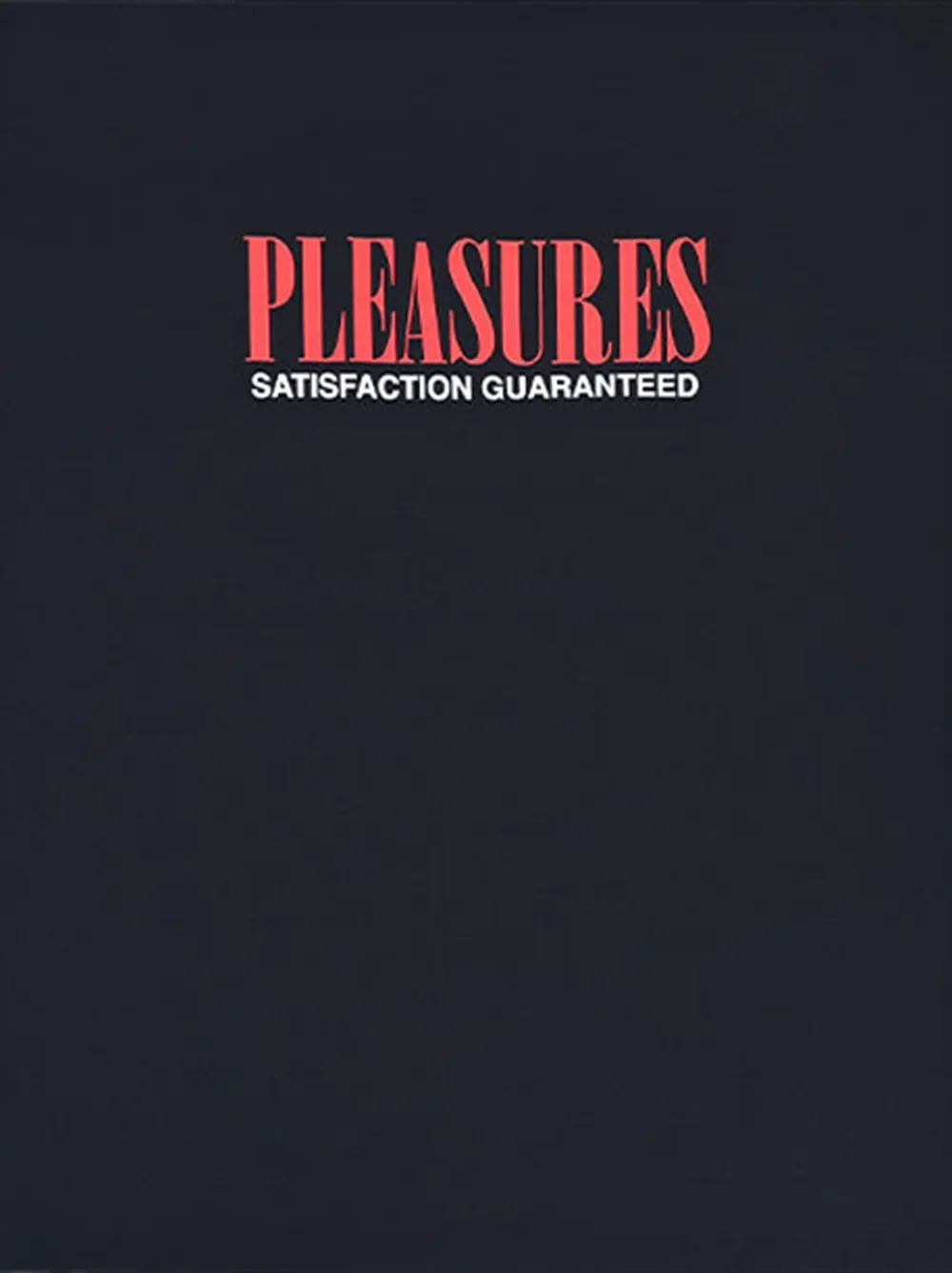 Pleasures Satisfaction T-shirt - Zwart