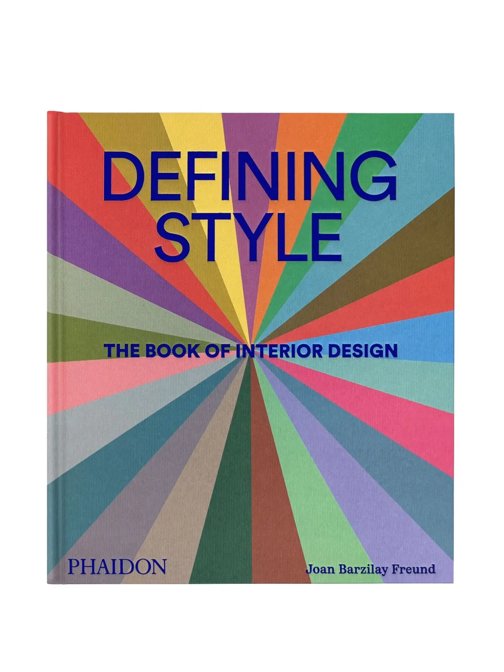 Phaidon Press Defining Style: The Book Of Interior Design Book