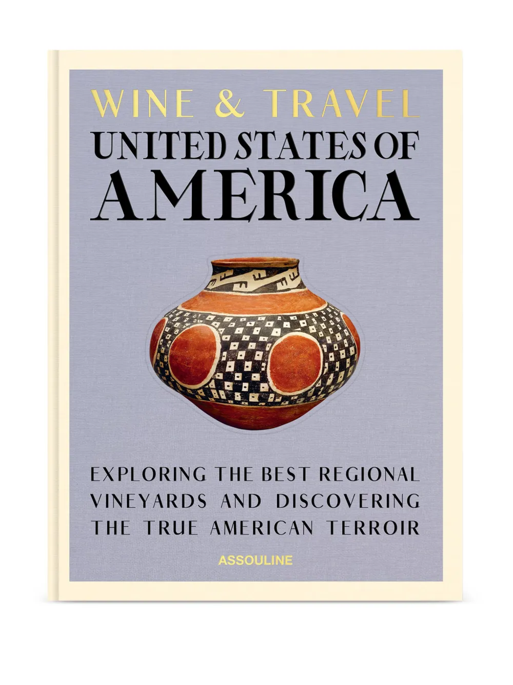 Assouline Wine & Travel United States of America アートブック - ブルー Assouline Wine & Travel United States of America アートブック - ブルー