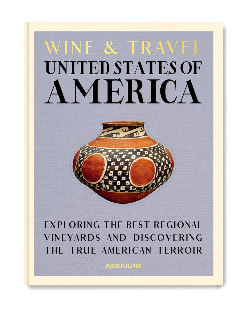Assouline Wine & Travel United States of America アートブック - ブルー Assouline Wine & Travel United States of America アートブック - ブルー