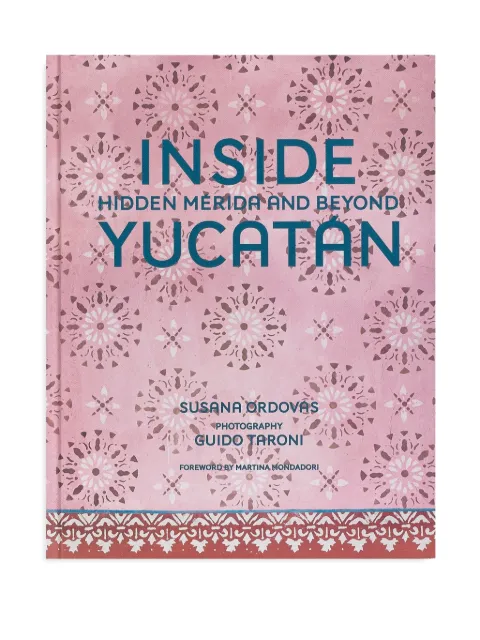 Vendome 'Inside Yucatán: Hidden Merida And Beyond' book