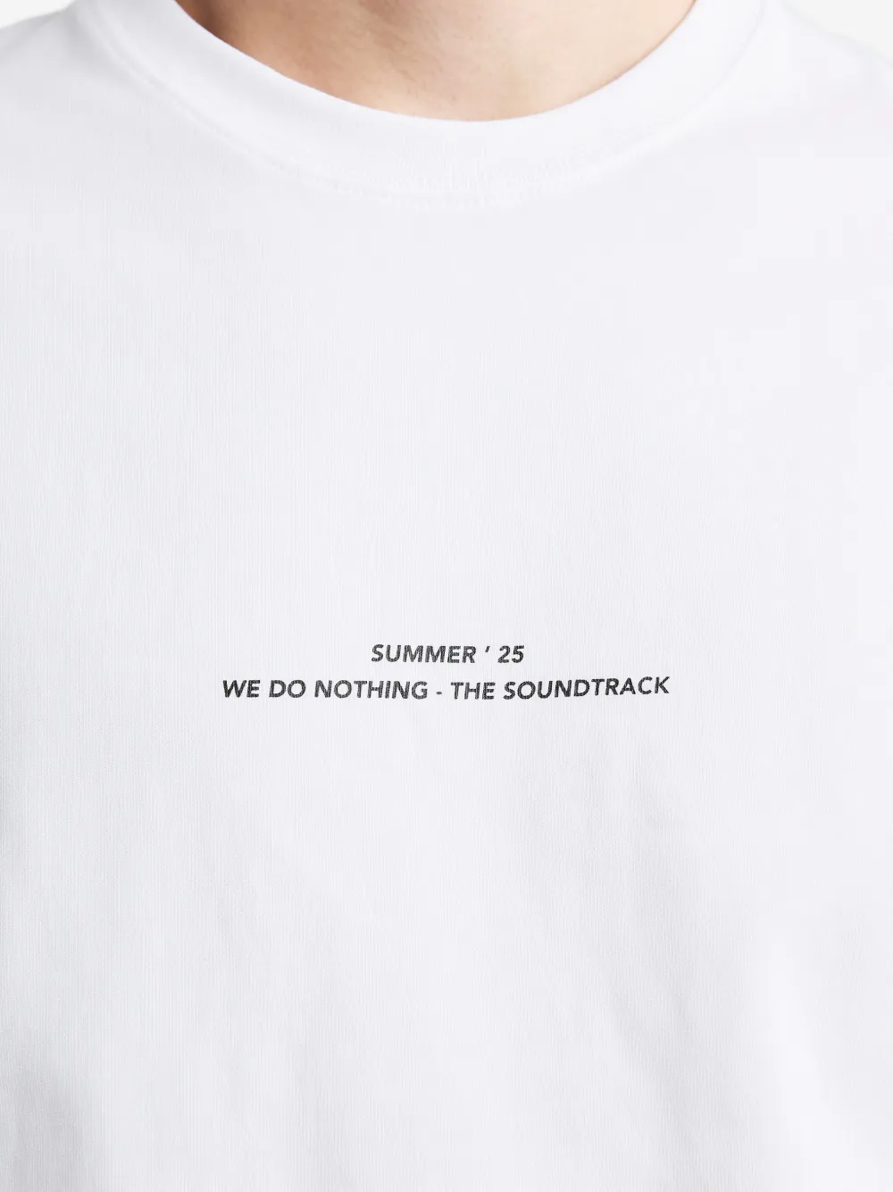 We Do Nothing T-Shirt