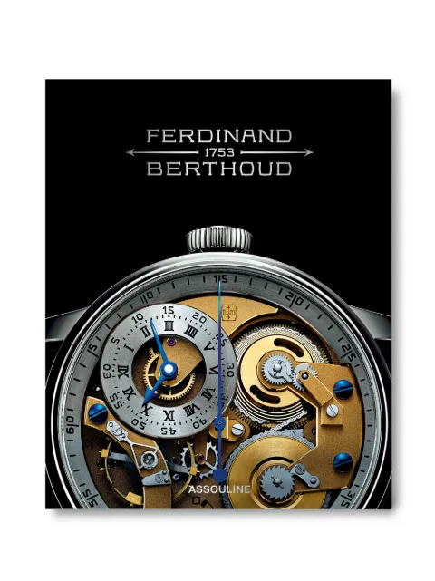 Assouline Ferdinand Berthoud: The Quest For Precision book