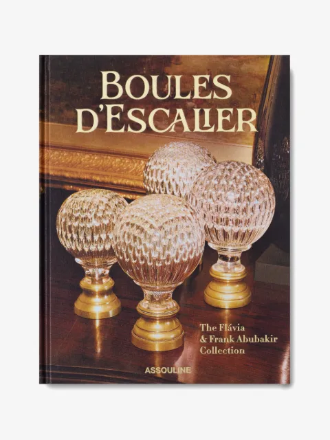 Assouline Boules d'Escalier: The Flávia & Frank Abubakir Collection book