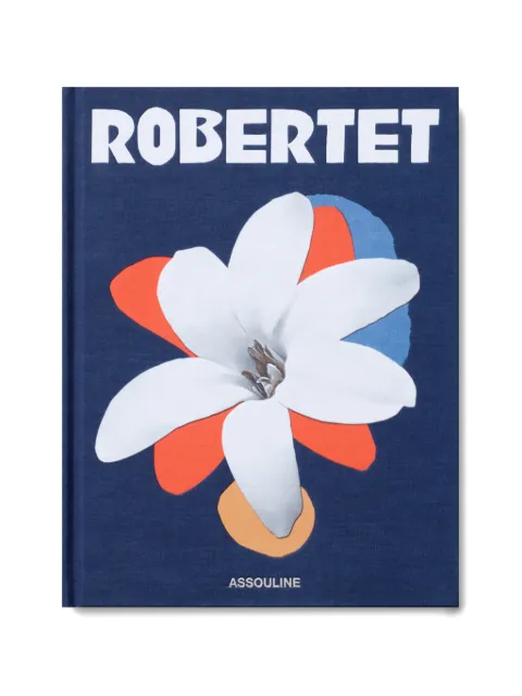 Assouline Robertet: From Seed to Scent book