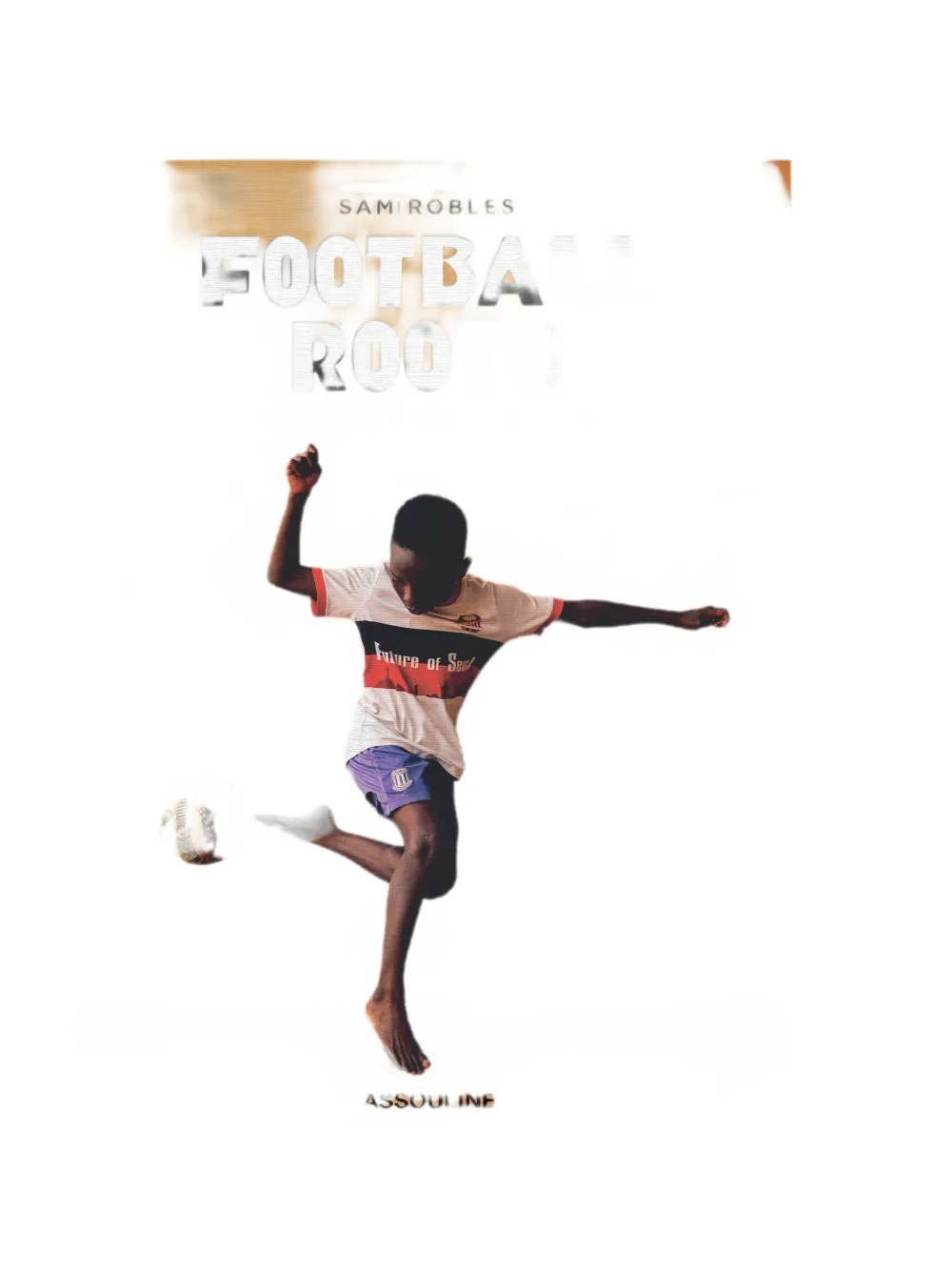 Assouline Football Roots: The Spirit Of The Game Book In Neutral