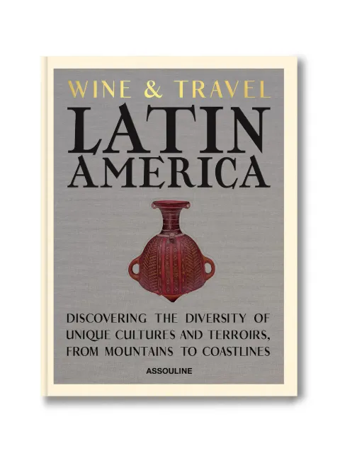 Assouline Wine & Travel Latin America book