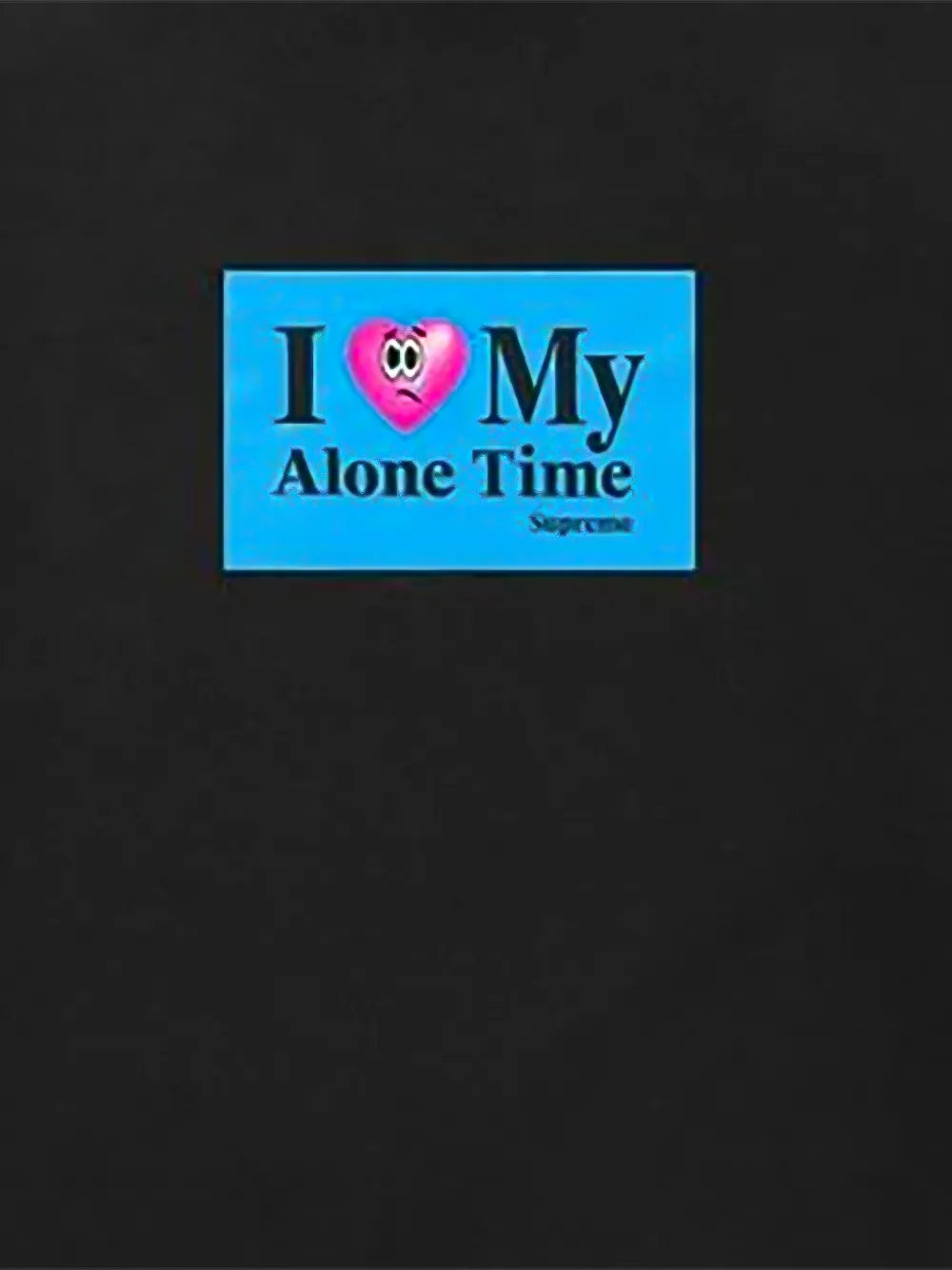 Supreme Alone Time T-shirt Zwart