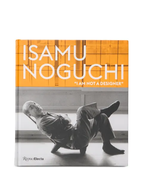 Rizzoli Isamu Noguchi: I am not a designer book