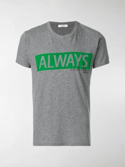 Valentino - always slogan T-shirt
