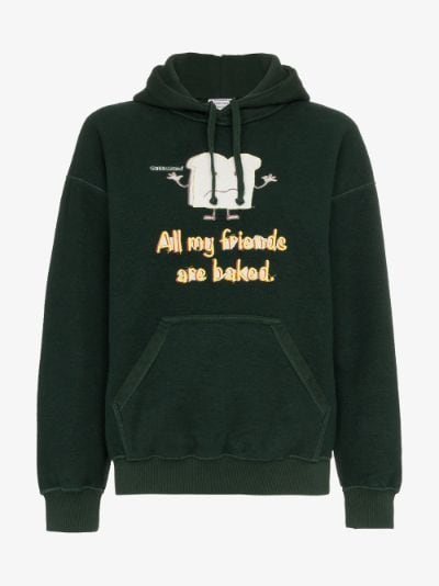 all my friends are baked hoodie